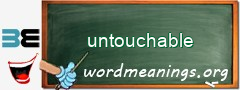 WordMeaning blackboard for untouchable